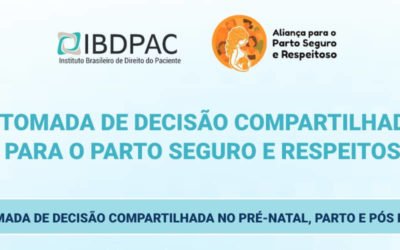 Tomada de decisão compartilhada para o parto seguro e respeitoso